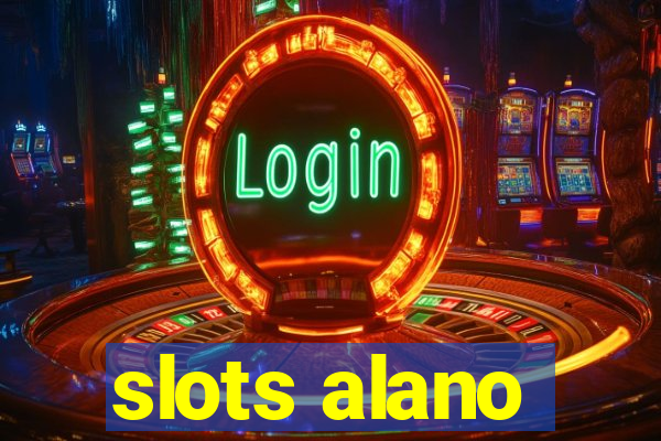 slots alano